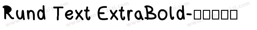 Rund Text ExtraBold字体转换